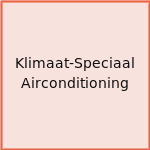 Klimaat-Speciaal Airconditioning